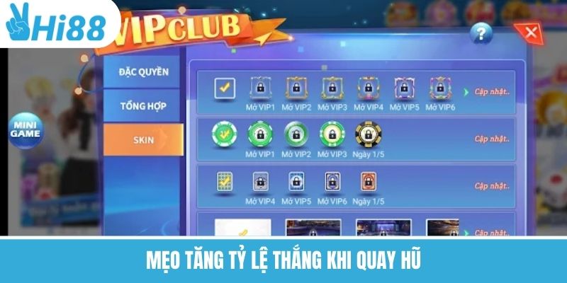 Mẹo tăng tỷ lệ thắng khi quay hũ
