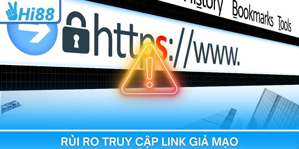 Những rủi ro khi truy cập link Hi88 giả mạo